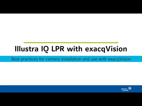 Illustra IQ LPR Cameras with exacqVision